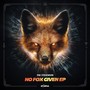 No Fox Given EP (Explicit)