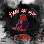 Pain On Wax (Explicit)