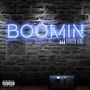 Boomin (Explicit)