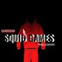 Squid Games (Explicit)