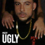 Ugly (Explicit)