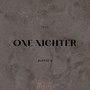 One Nighter (Explicit)