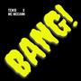 BANG! (Explicit)