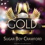 Golden Hits By Sugar Boy Crawford