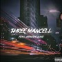 THREE MANCELL (feat. DISASTER CLASS) [Explicit]