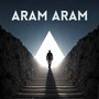 Aram Aram (Explicit)