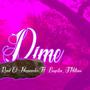 Dime (feat. Bayriton & JMillones)