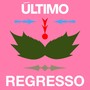 Último Regresso (feat. Getúlio Cavalcanti)
