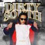 Dirty South (Explicit)