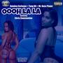 Oooh La La (feat. Yung Hit, Mr. Boss Player & Chris Constantine) [Explicit]