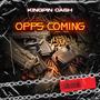 Opps Coming (Explicit)