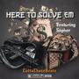 Here To Solve Em (feat. Sopher) [Explicit]