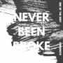 NEVER BEEN BROKE (Explicit)