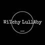 WiTchy LullAby