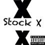 Stock X 2.0 (Explicit)
