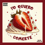 Yo Quiero Comerte (Explicit)