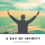 A Day Of Infinity