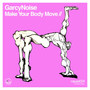 Make Your Body Move