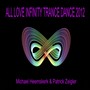 All Love Infinity Trance Dance 2012