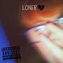 loner (Explicit)