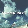 Summa' Rays (feat. Thugly Mayne)
