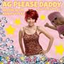 Ag Please Daddy (Ashley Local Remixxx) (feat. Nedine Blom)