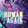 Human Again