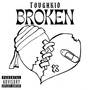 Broken (Explicit)