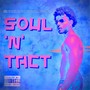 SOUL 'N' TACT (Explicit)