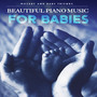 Beautiful Piano Music for Babies