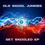 Get Skooled Ep