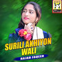 Surili Akhiyon Wali