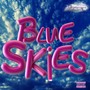 Blue Skies (Explicit)