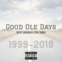 Good Ole Days (feat. TRAE SIMBA) [Explicit]