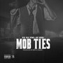 Mob Ties (Explicit)