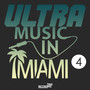 Ultra Music In Miami 4