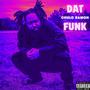 Dat Funk (Explicit)