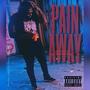 PAIN AWAY (Explicit)