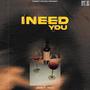 I Need You (feat. Freezz)