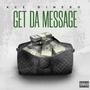 Get Da Message (Explicit)