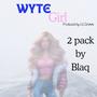 Wyte Girl (Explicit)