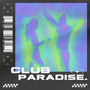 club paradise. (Explicit)