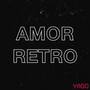 Amor Retro