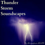 Thunder Storm Soundscapes