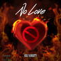 No Love (Explicit)