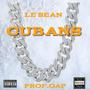 Cubans (feat. Le'Sean) [Explicit]