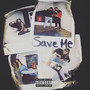 Save Me (Explicit)