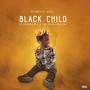 Black Child (feat. SenseiKenJ & Tim Washington)