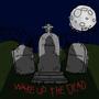 Wake Up The Dead (feat. Chris King, Bfromthebando & Anthony Xavier) [Explicit]