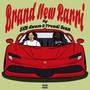 Brand New Rarri (feat. Trendi Sean) [Explicit]